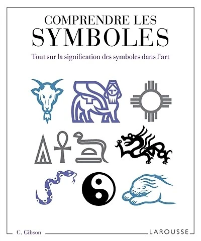 Comprendre les symboles: tout sur la signification des symboles dans l'art
