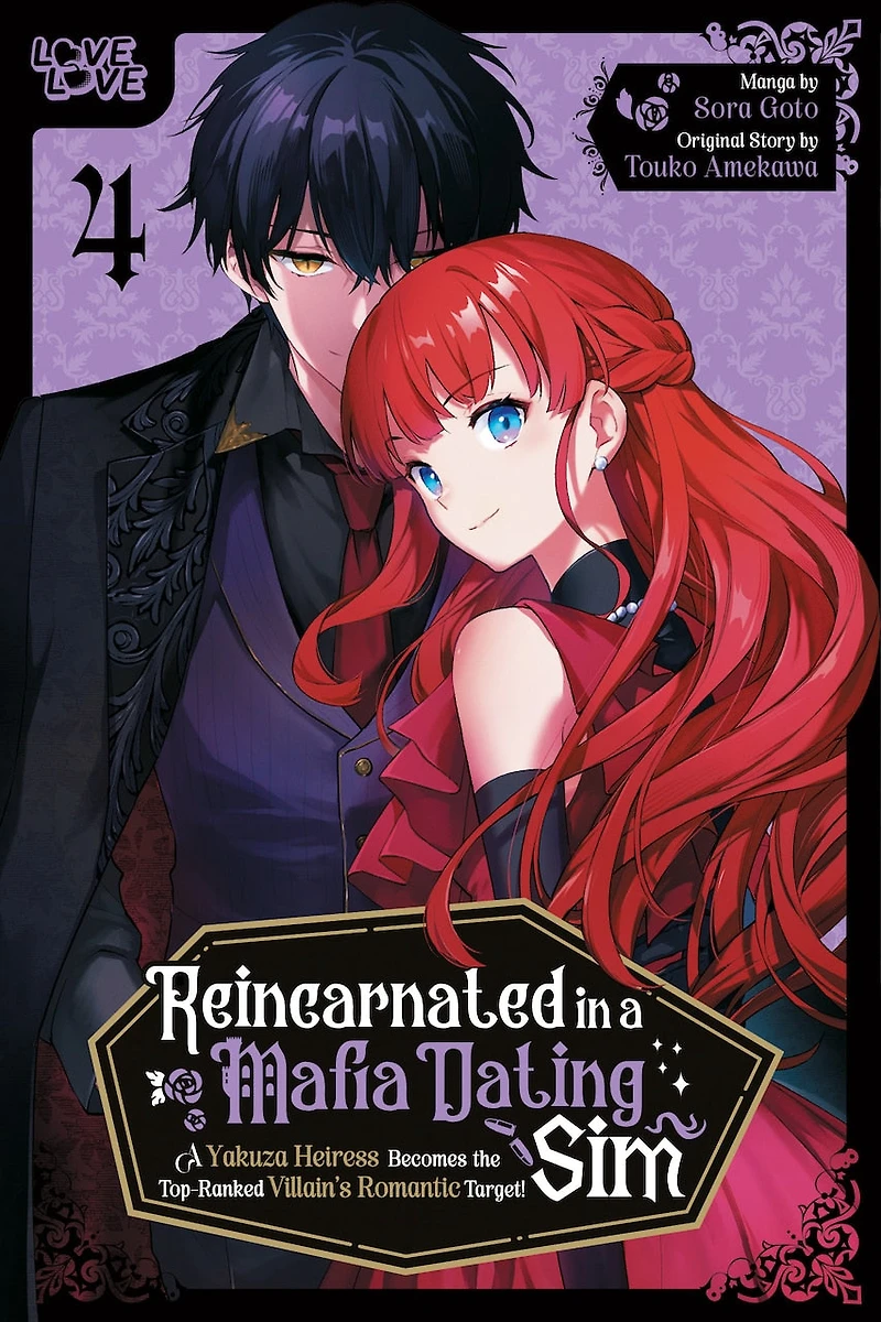 Reincarnated A Mafia Dating Sim, Volume 4: Yakuza Heiress Becomes the Top-Ranked Villain's Romantic Target!