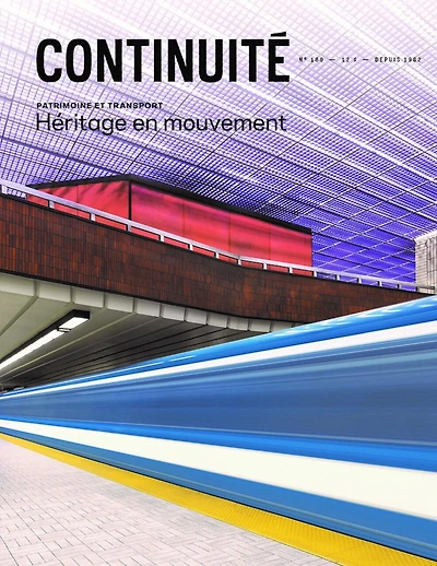 Continuité, no. 180, Patrimoine et transports collectifs