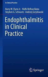 Endophthalmitis Clinical Practice