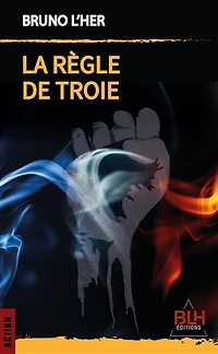 La Règle de Troie