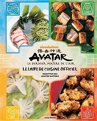 Avatar, le dernier maître de l'air: le livre de cuisine officiel