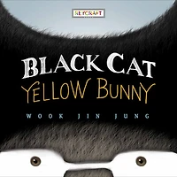 Black Cat, Yellow Bunny