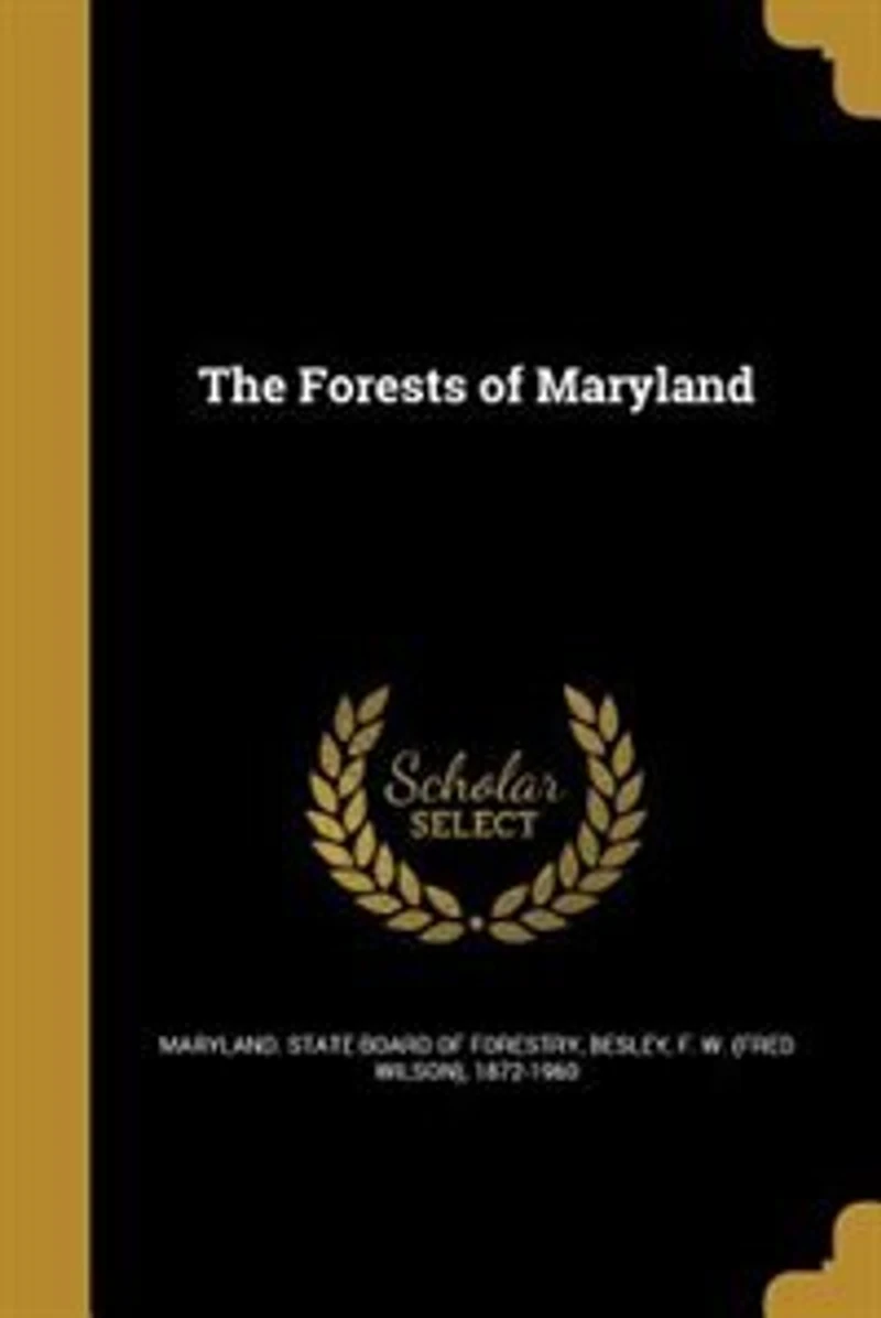 The Forests of Maryland (Classic Reprint)