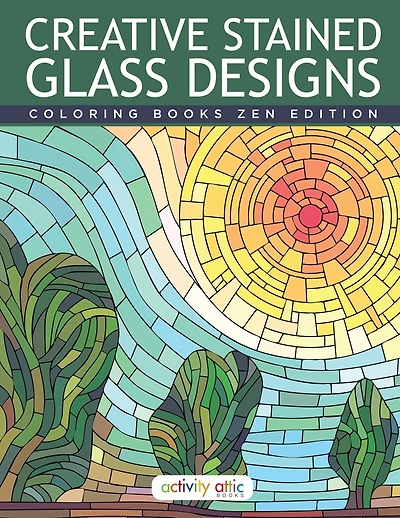 Creative Stained Glass Designs Coloring Books Zen Edition