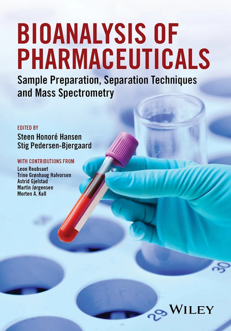 Bioanalysis of Pharmaceuticals: Sample Preparation, Separation Techniques and Mass Spectrometry