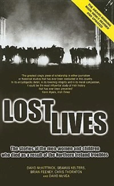 Lost Lives: The Stories Of The Men, Women And Children Who Died As A Result Of The Northern Ireland Troubles