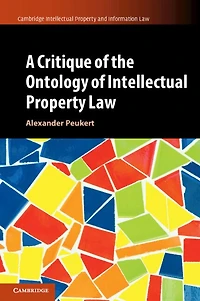 A Critique of the Ontology Intellectual Property Law