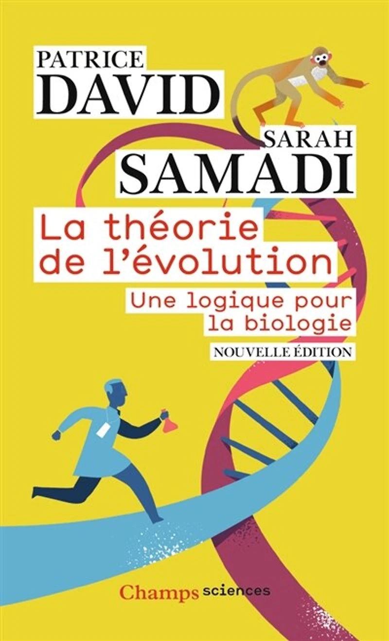 la théorie de l'évolution : une logique pour biologie: biologie