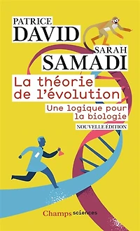 la théorie de l'évolution : une logique pour biologie: biologie