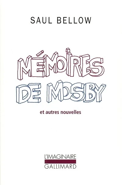Mémoires de Mosby : et autres nouvelles: et autres nouvelles