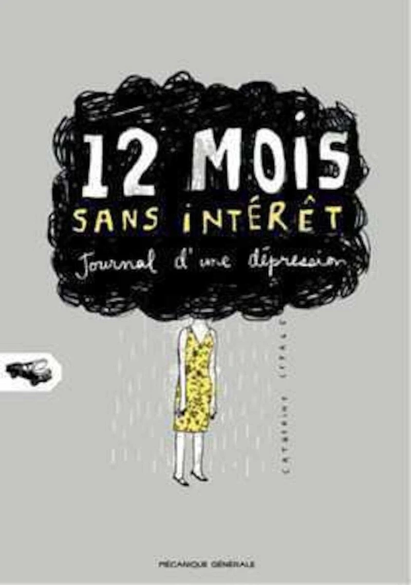 12 mois sans intérêt: journal d'une dépression