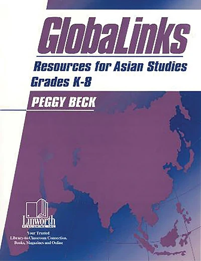 GlobaLinks: Resources for World Studies, Grades K-8