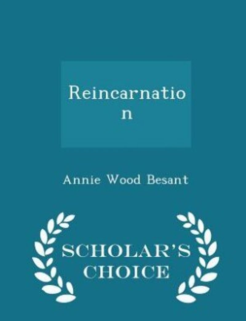 Reincarnation - Scholar's Choice Edition