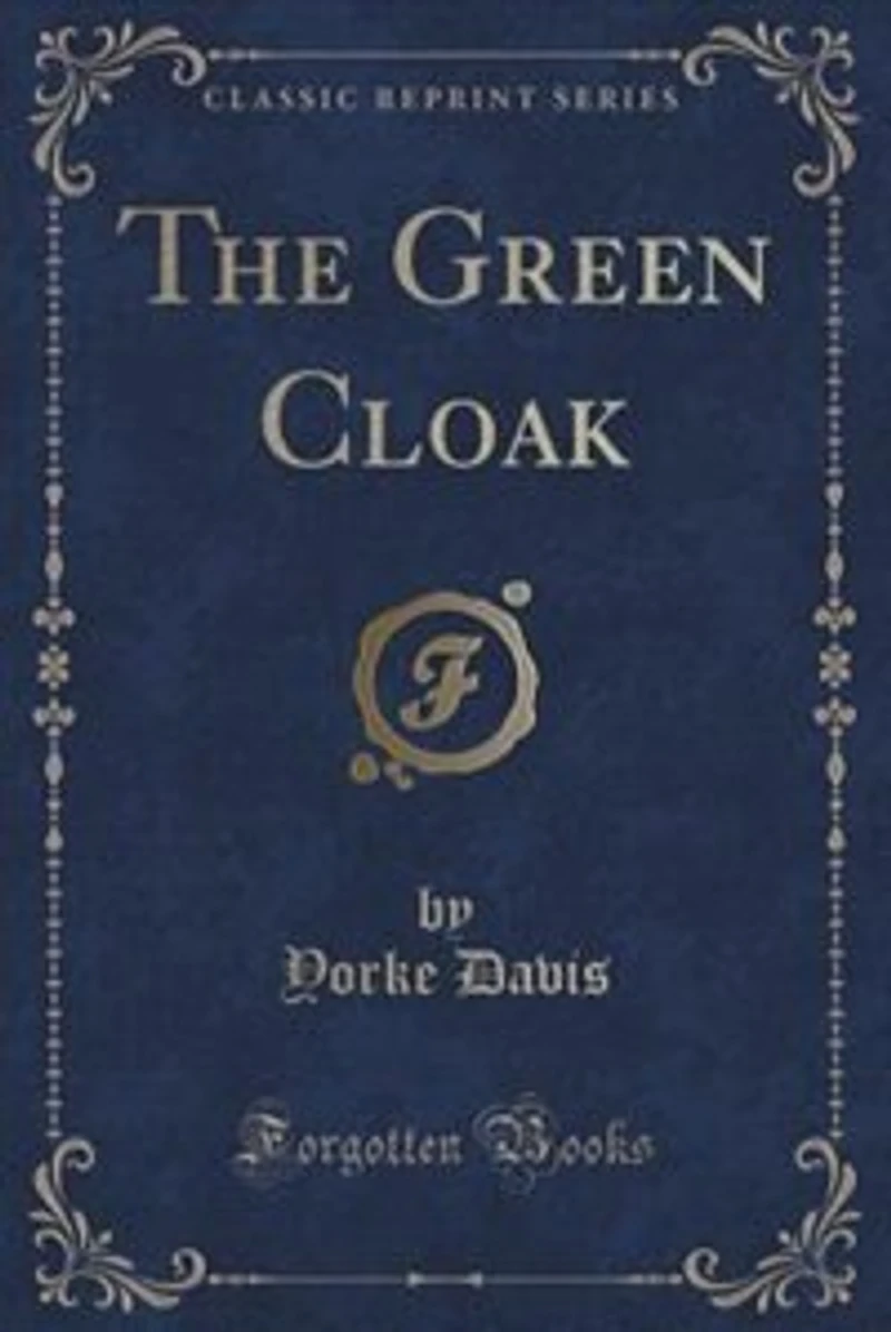 The Green Cloak (Classic Reprint)