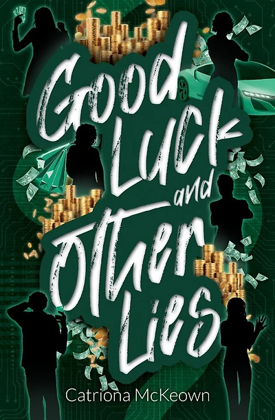 Good Luck and Other Lies