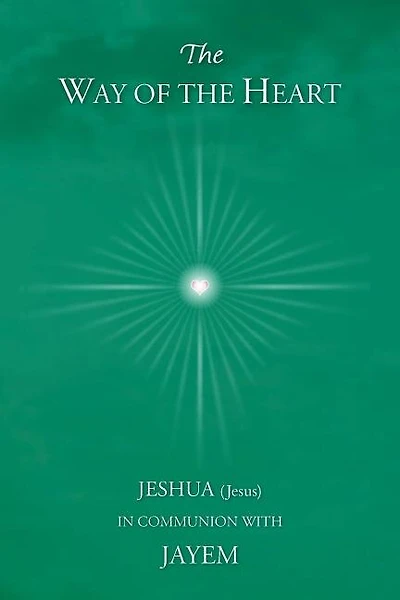 The Way Of The Heart