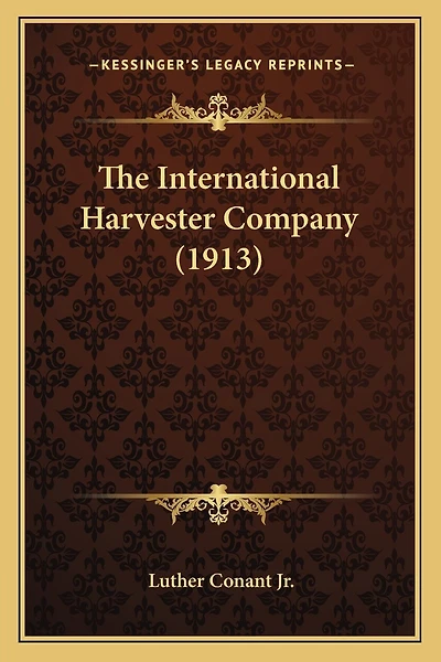 The International Harvester Company (1913)