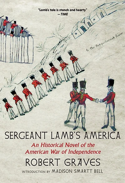 Sergeant Lamb's America: An Historical Novel of the American War of Independence