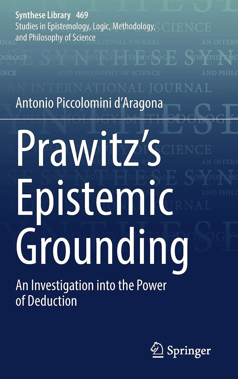 Prawitz's Epistemic Grounding: An Investigation into the Power of Deduction