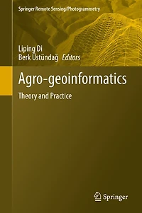 Agro-geoinformatics: Theory And Practice
