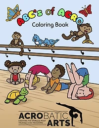 A B C's of Acro: A Coloring Book