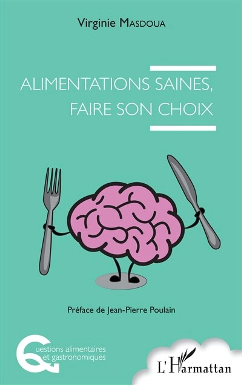Alimentations saines, faire son choix