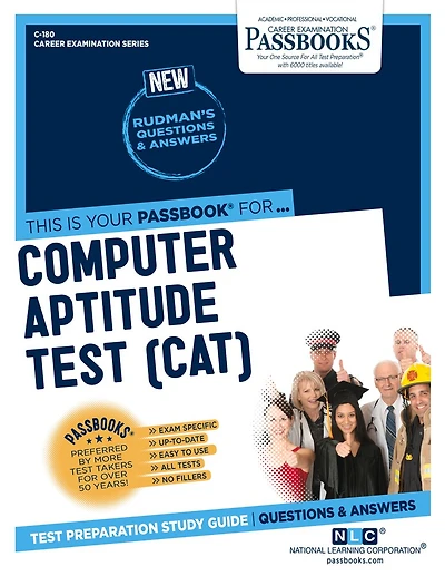 Computer Aptitude Test (CAT) (C-180): Passbooks Study Guide
