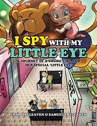 I Spy With My Little Eye: A Journey of a Young Girl and Her Special 'Little Eye'