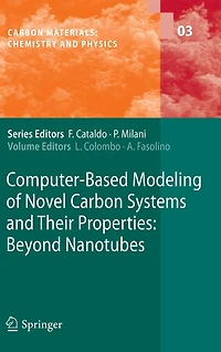 Computer-Based Modeling of Novel Carbon Systems and Their Properties: Beyond Nanotubes