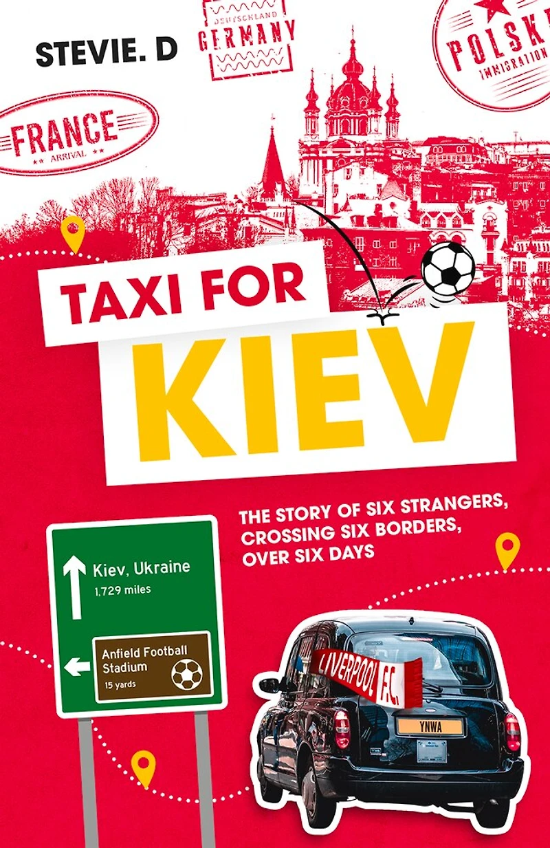 Taxi For Kiev: The Story Of Six Strangers, Crossing Borders, Over Days