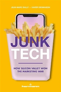 Junk tech: how Silicon Valley won the marketing war