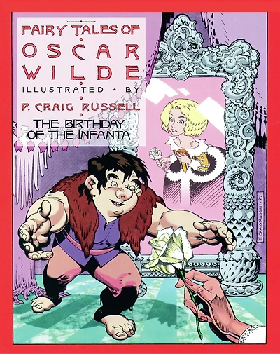 Fairy Tales of Oscar Wilde Vol. 3: the Birthday Infanta