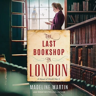 The Last Bookshop London: A Novel of World War II