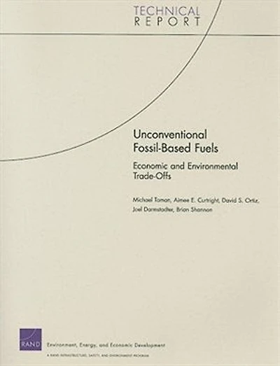 Unconventional Fossil-Based Fuels: Economic and Environmental Trade-Offs