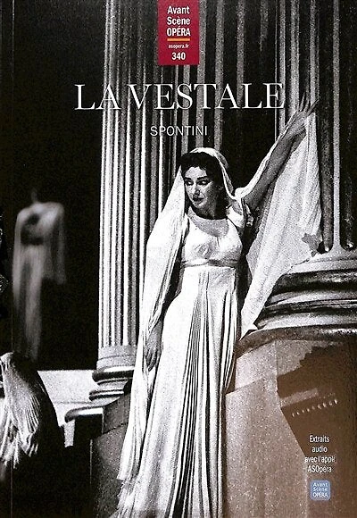 Avant-scène opéra (L'), n°340. La vestale