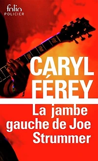 La jambe gauche de Joe Strummer