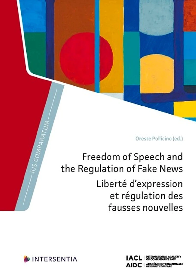 Freedom of Speech and the Regulation of Fake News