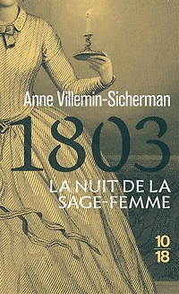 1803, la nuit de la sage-femme