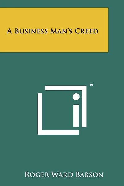 A Business Man's Creed
