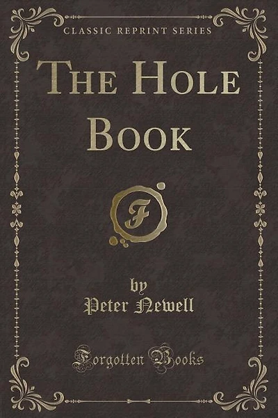 The Hole Book (Classic Reprint