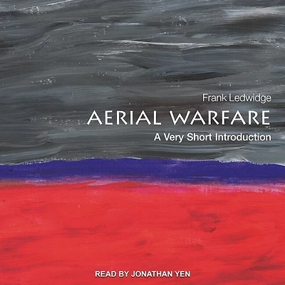 Aerial Warfare Lib/E: A Very Short Introduction