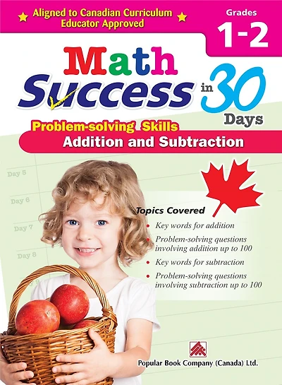 Math Success Problem-solving Skills: Additional And Subtraction Grades 1 - 2: Canadian Curriculum Math Workbook