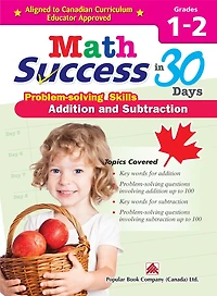 Math Success Problem-solving Skills: Additional And Subtraction Grades 1 - 2: Canadian Curriculum Math Workbook