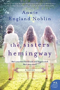 SISTERS HEMINGWAY: A Novel