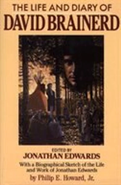The Life and Diary of David Brainerd