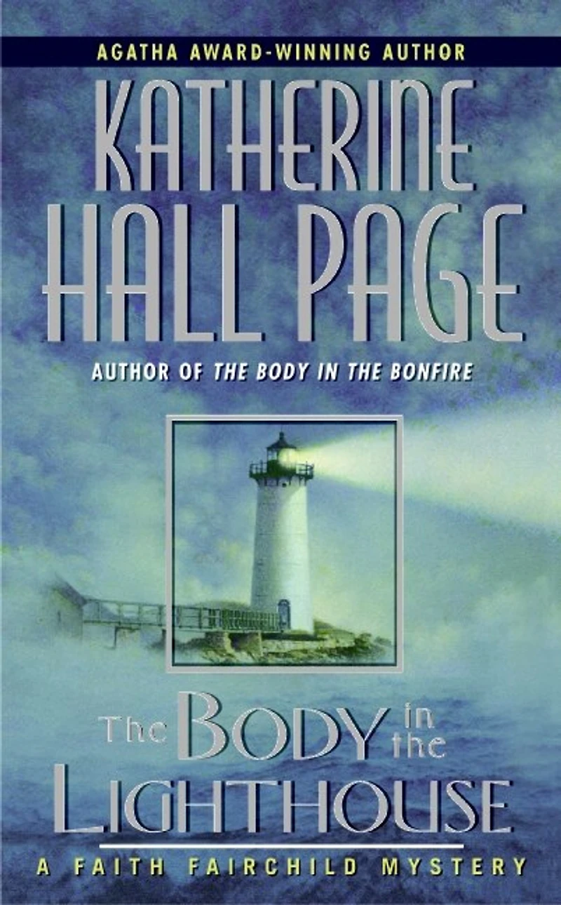 the Body Lighthouse: A Faith Fairchild Mystery