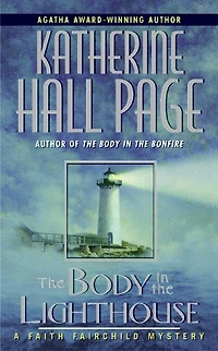 the Body Lighthouse: A Faith Fairchild Mystery