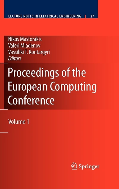 Proceedings Of The European Computing Conference: Volume 1