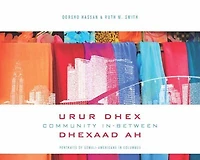 Community In-Between / Urur Dhex Dhexad Ah: Portraits of Somali-Americans Columbus